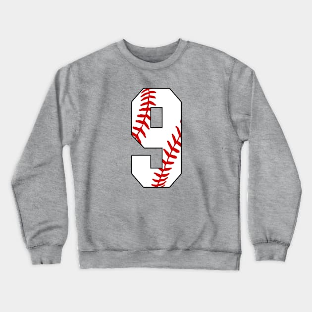 Baseball Number 9 #9 Baseball Shirt Jersey Favorite Player Biggest Fan Crewneck Sweatshirt by TeeCreations